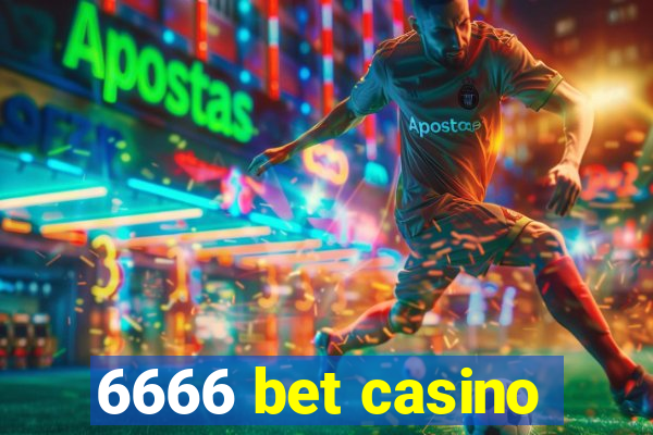 6666 bet casino